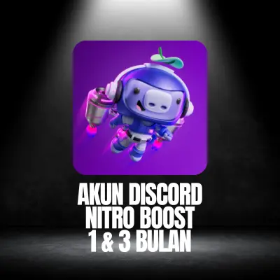 Akun Discord Nitro Boost 1 Bulan & Akun Discord Nitro Boost 3 Bulan