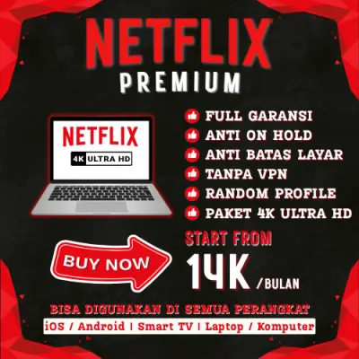 [AUTO KIRIM] Netflix Premium 1/2/3 Bulan Private Full Garansi 4K UHD Anti Device Limit Anti House Hold