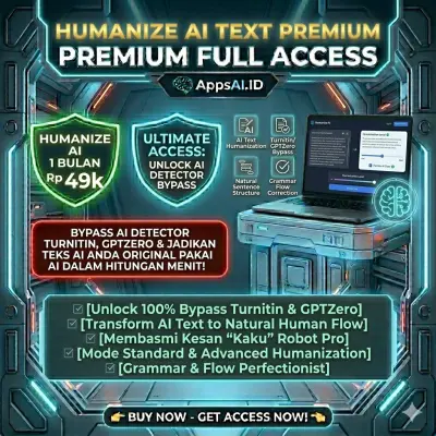HUMANIZE AI TEXT PREMIUM 1 BULAN FULL ACCESS BYPASS ALL AI DETECTOR [PROSES INSTAN]