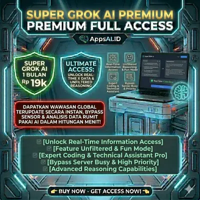 SUPER GROK AI PREMIUM 1 BULAN FULL ACCESS UNLOCK REAL-TIME X DATA & UNFILTERED KNOWLEDGE [PROSES INSTAN]