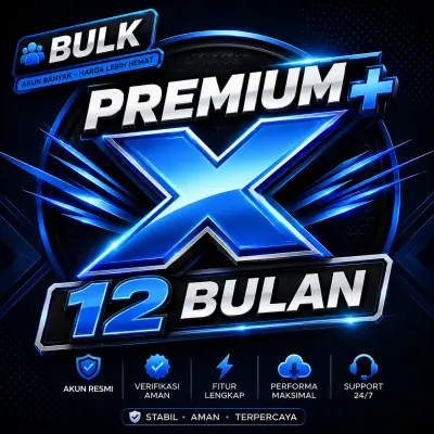 BULK 10 AKUN X PREMIUM+ 12B VIA GIFTS