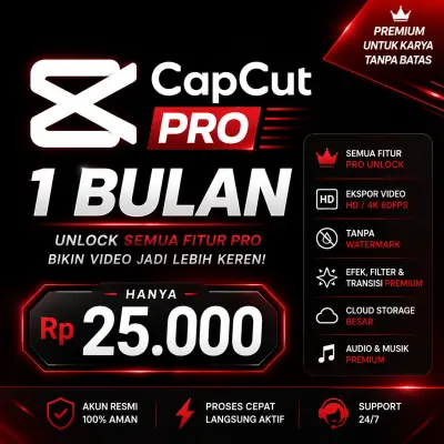 💥 PROMO CAPCUT PRO 1 BULAN
